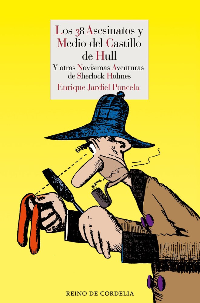 LOS 38 ASESINATOS Y MEDIO DEL CASTILLO DE HULL, de JARDIEL PONCELA, ENRIQUE | portada del libro