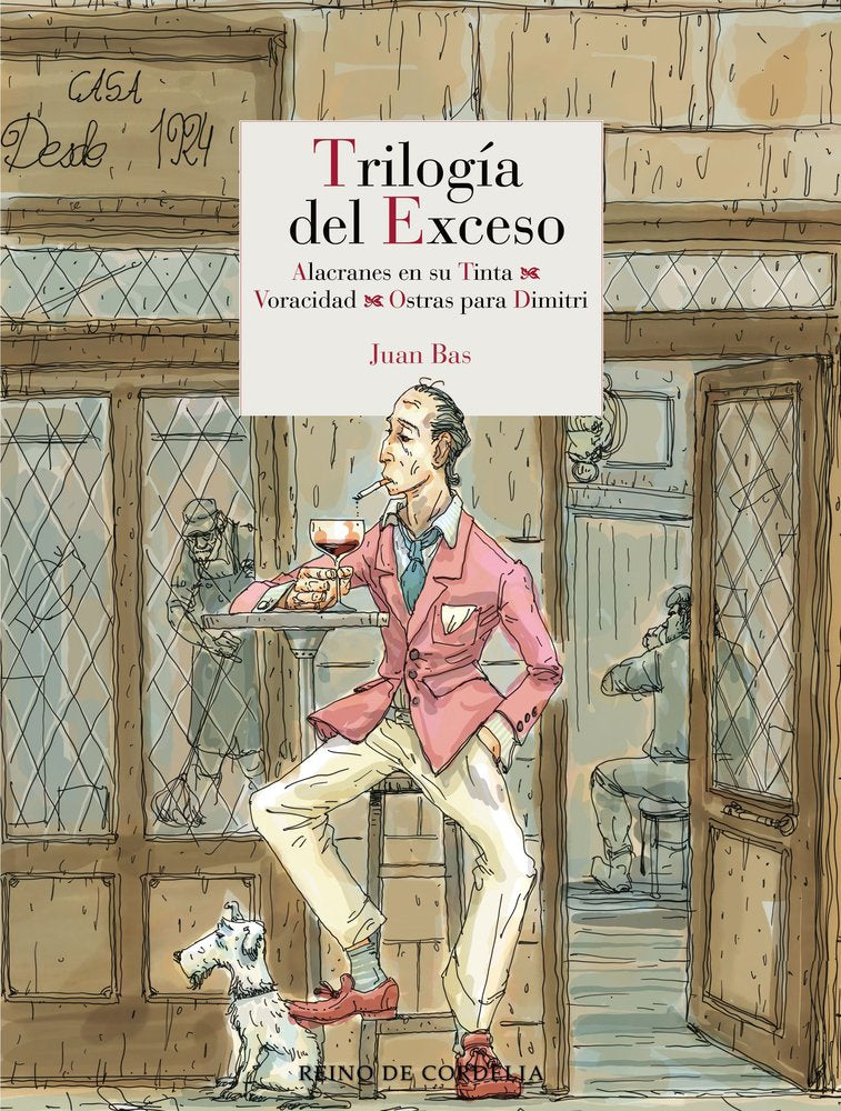 TRILOGIA DEL EXCESO, de BAS, JUAN | portada del libro