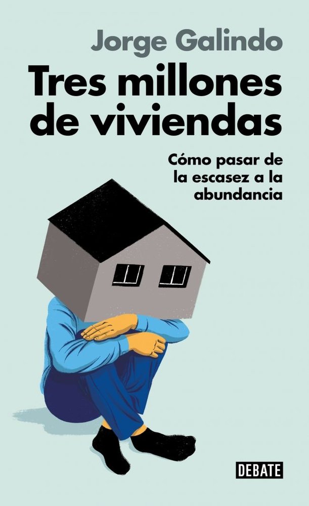 Tres millones de viviendas, de JORGE GALINDO | portada del libro