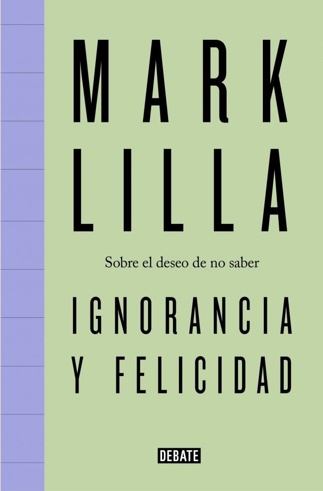 Ignorancia y felicidad, de LILLA | portada del libro