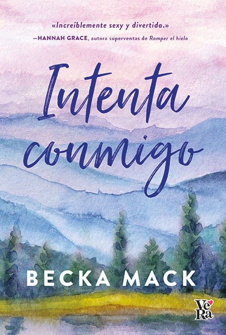 Intenta Conmigo, de MACK,BECKA | portada del libro