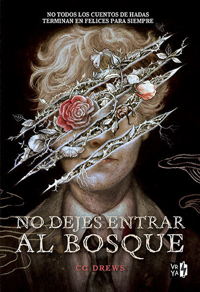 NO DEJES ENTRAR AL BOSQUE, de CG DREWS | portada del libro