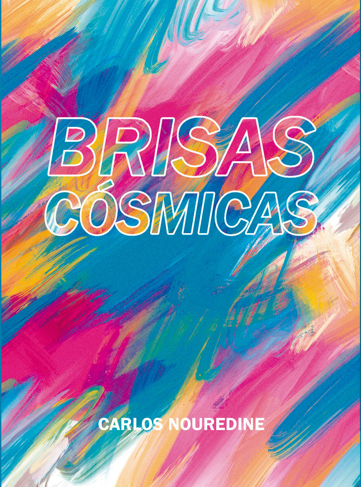 BRISAS CÓSMICAS, de NOUREDINE, CARLOS | portada del libro