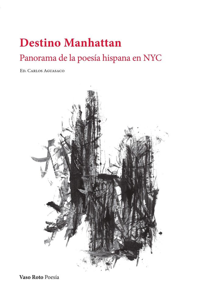DESTINO MANHATTAN, de CARLOS AGUASACO | portada del libro
