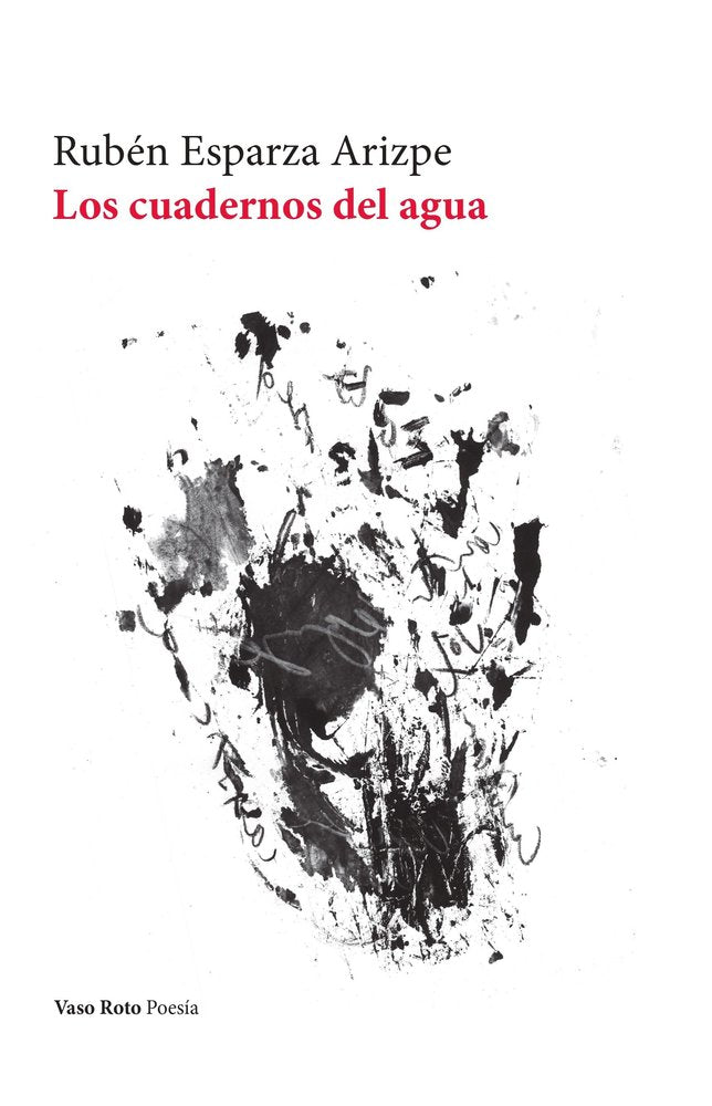 LOS CUADERNOS DEL AGUA, de ESPARZA, RUBEN | portada del libro