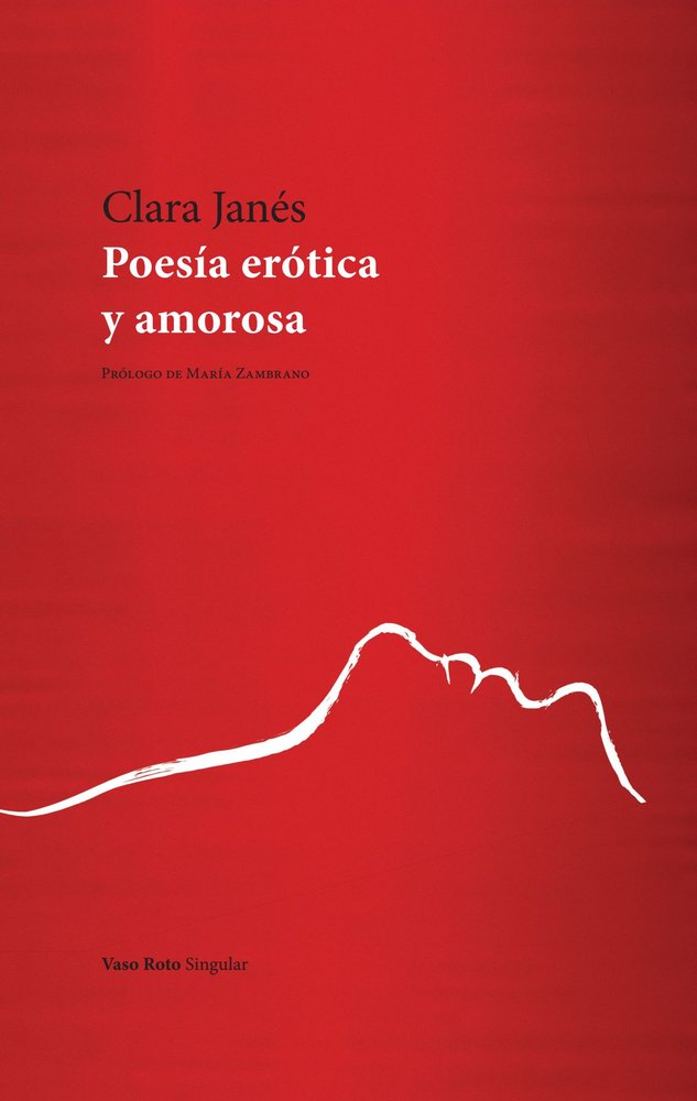 POESIA EROTICA Y AMOROSA, de JANES, CLARA | portada del libro