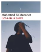 ECOS EN LA NIEVE, de Mohamed El Morabet | portada del libro