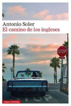EL CAMINO DE LOS INGLESES, de Antonio Soler | portada del libro