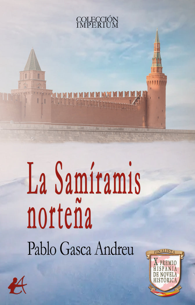 La Samiramís norteña, de Gasca Andreu, Pablo | portada del libro