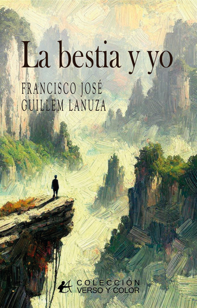 La bestia y yo, de Guillem Lanuza, Francisco José | portada del libro