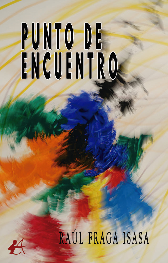 Punto de encuentro, de Fraga Isasa, Raúl | portada del libro