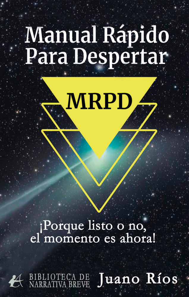 MANUAL RÁPIDO PARA DESPERTAR, de Ríos, Juano | portada del libro