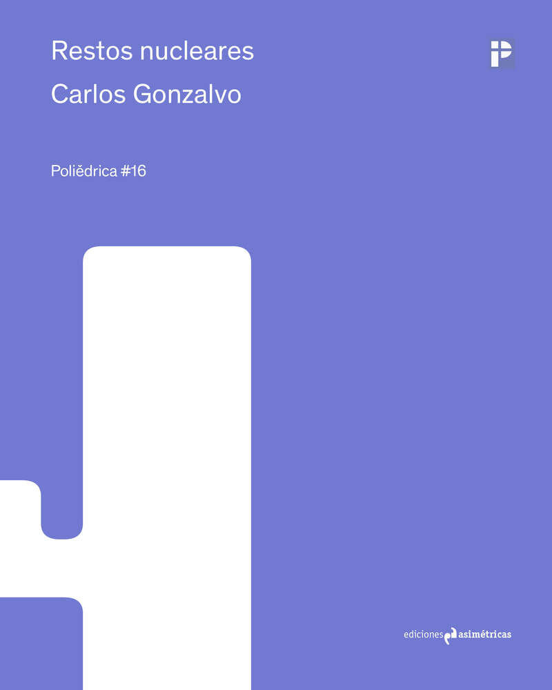 RESTOS NUCLEARES, de GONZALVO, CARLOS | portada del libro