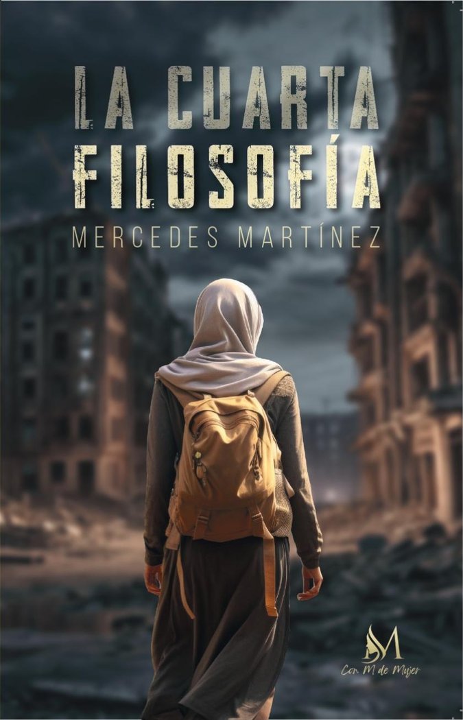 LA CUARTA FILOSOFÍA, de Martínez, Mercedes | portada del libro