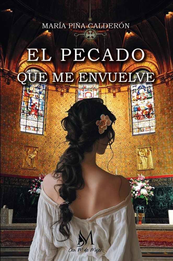 EL PECADO QUE ME ENVUELVE, de Piña Calderón, María | portada del libro