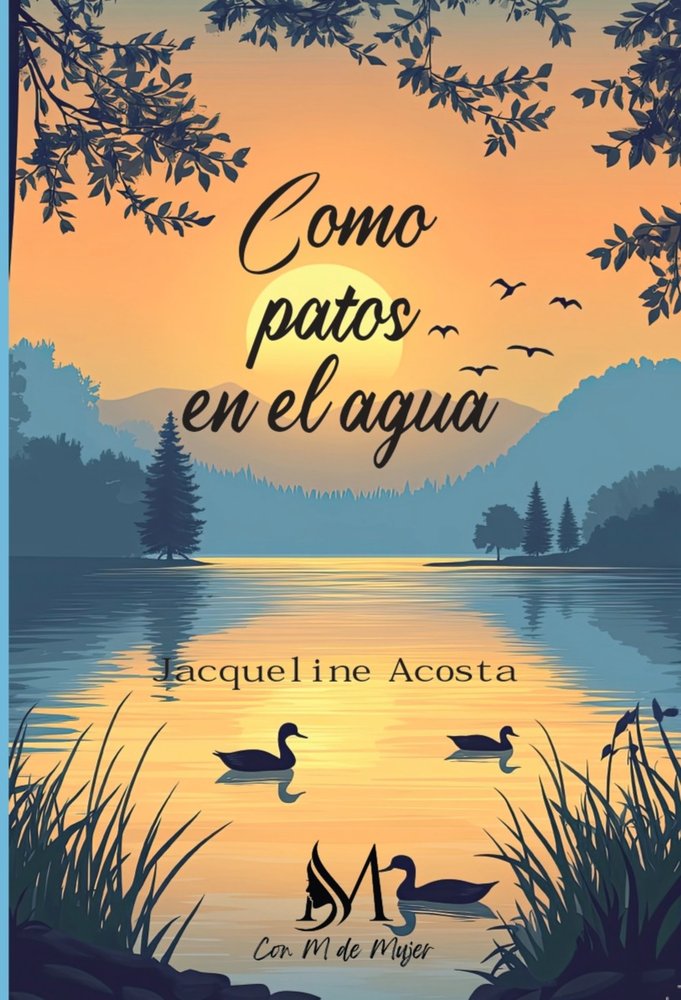 COMO PATOS EN EL AGUA, de Acosta, Jaqueline | portada del libro