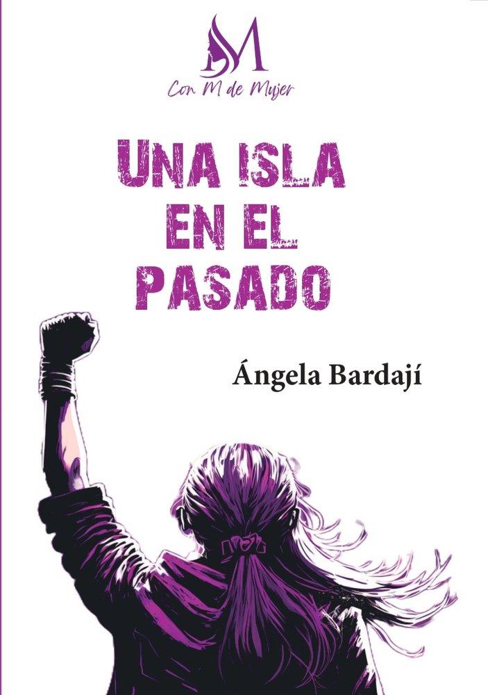 LA ISLA DEL PASADO, de Bardají, Ángela | portada del libro
