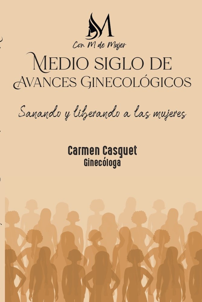 MEDIO SIGLO DE AVANCES GINECOLÓGICOS, de Casguet, Carmen | portada del libro