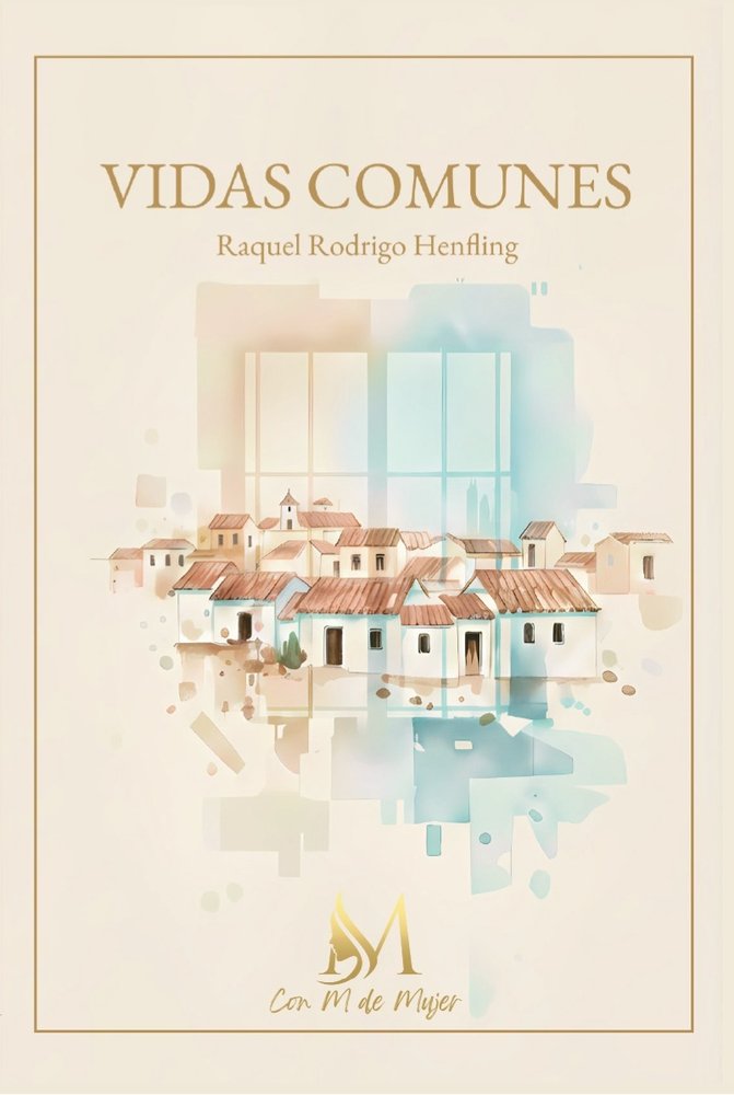 Vidas comunes, de Rodrigo Henfling, Raquel | portada del libro