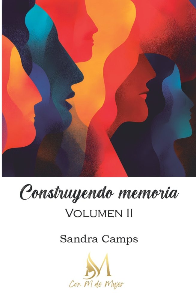 Construyendo memoria. Volumen II, de Camps, Sandra | portada del libro