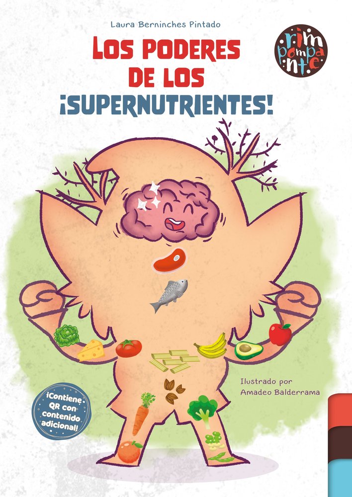 Los poderes de los ¡supernutrientes!, de Berninches Pintado, Laura | portada del libro