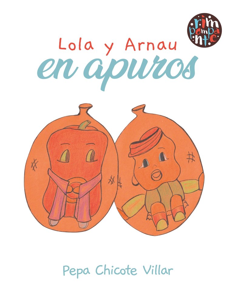 Lola y Arnau en apuros, de Chicote Villar, Pepa | portada del libro