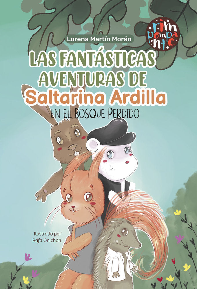 Las fantásticas aventuras de Saltarina Ardilla, de Martín Morán, Lorena | portada del libro