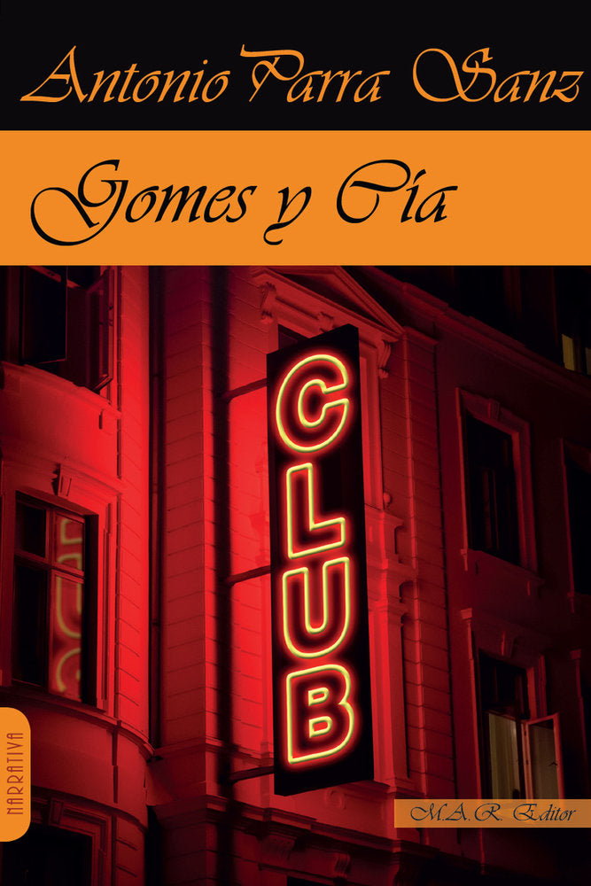 GOMES Y CIA, de PARRA SANZ,ANTONIO | portada del libro