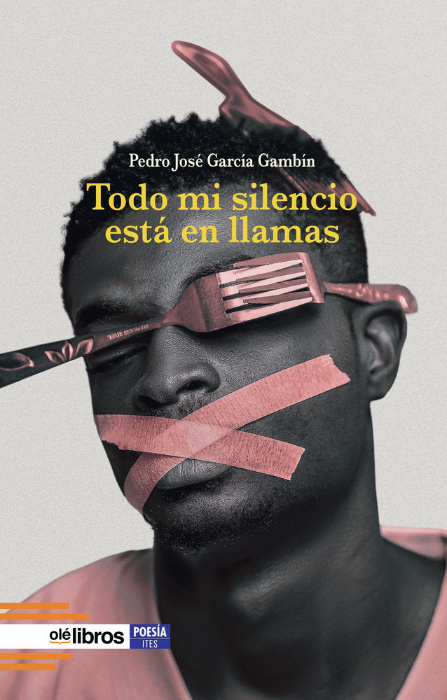 Todo mi silencio está en llamas, de García Gambín, Pedro José | portada del libro
