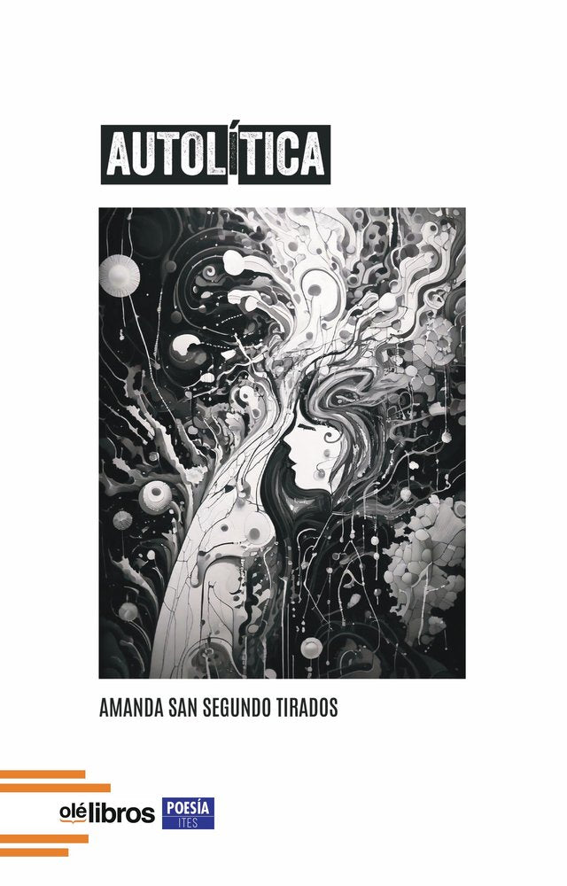 Autolítica, de San Segundo Tirados, Amanda | portada del libro