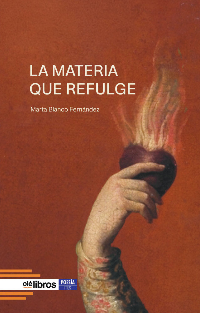 La materia que refulge, de Blanco Fernández, Marta | portada del libro