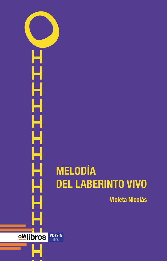 Melodía del laberinto vivo, de Nicolás, Violeta | portada del libro
