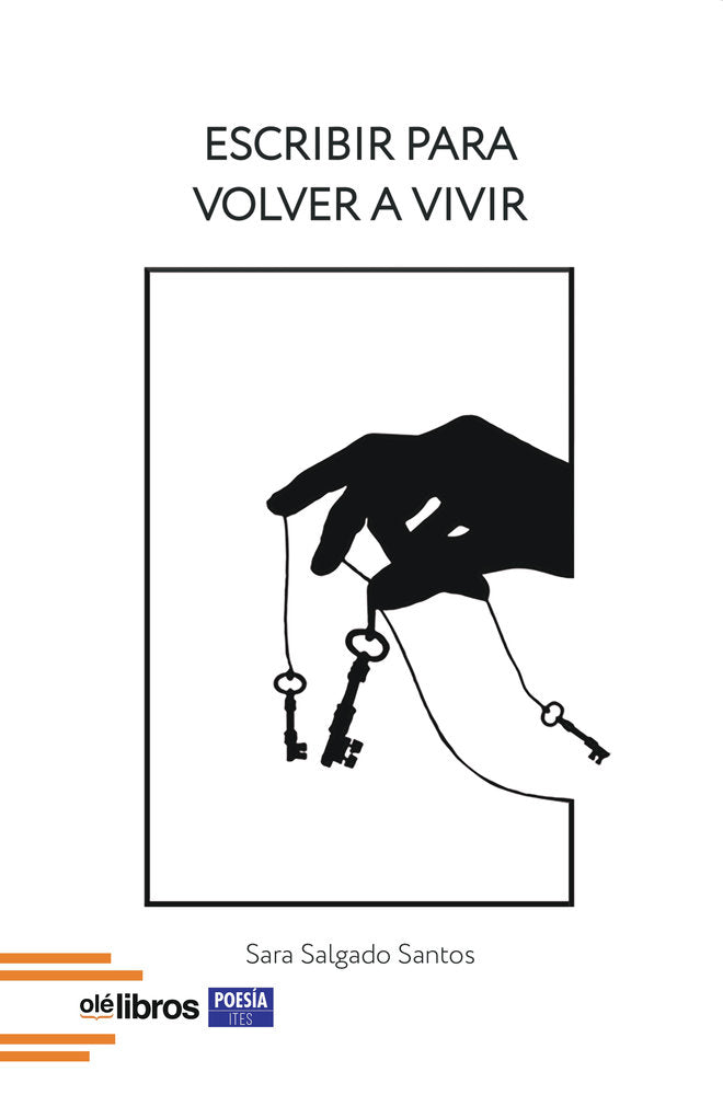 Escribir para volver a vivir, de Selgado Santos, Sara | portada del libro