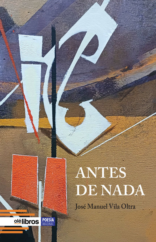 Antes de nada, de Vila Oltra, José Manuel | portada del libro