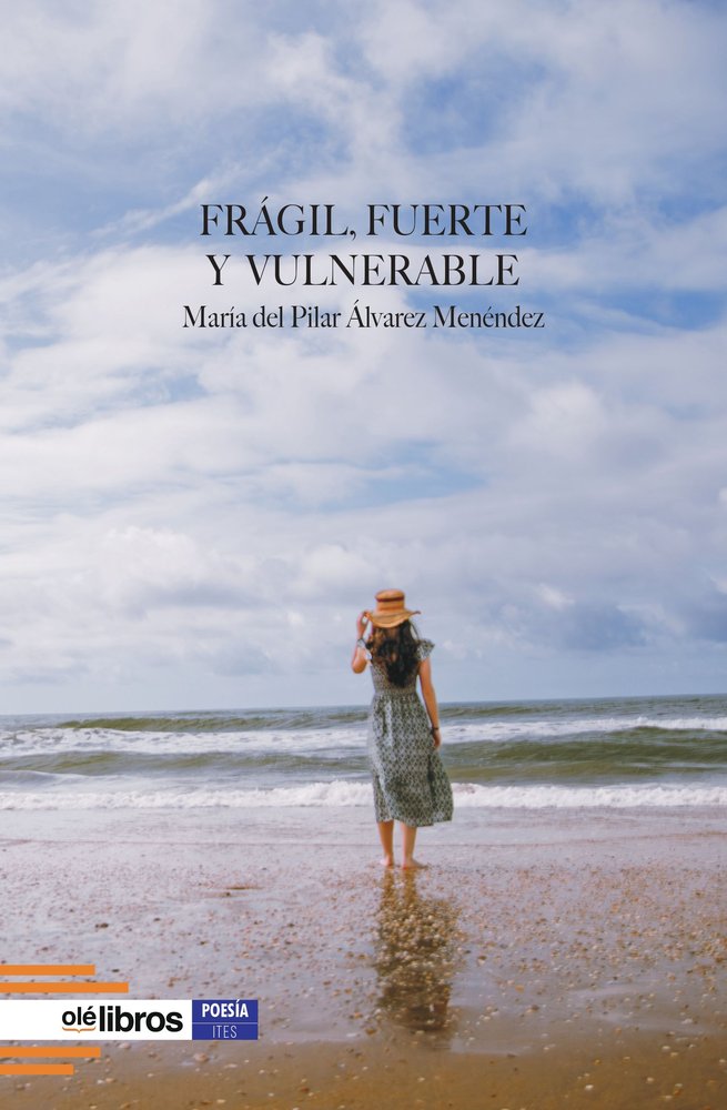 Frágil, fuerte y vulnerable, de Álvarez Menéndez, María del Pilar | portada del libro