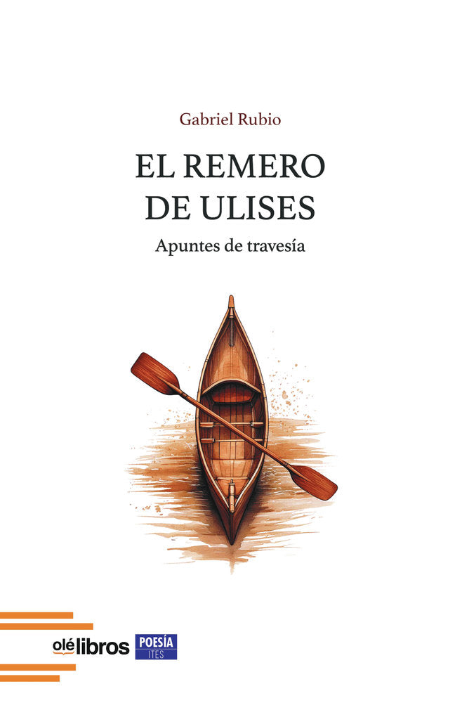El remero de Ulises, de Rubio, Gabriel | portada del libro