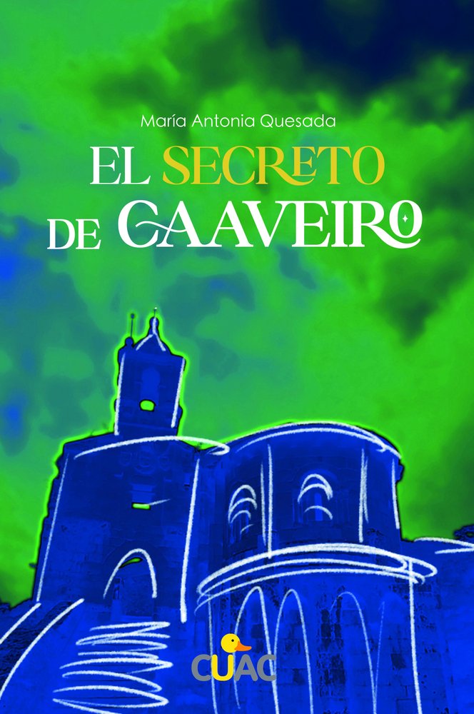 El secreto de Caaveiro, de Quesada, María Antonia | portada del libro
