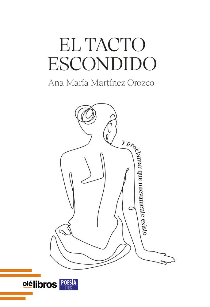 El tacto escondido, de Martínez Orozco, Ana María | portada del libro