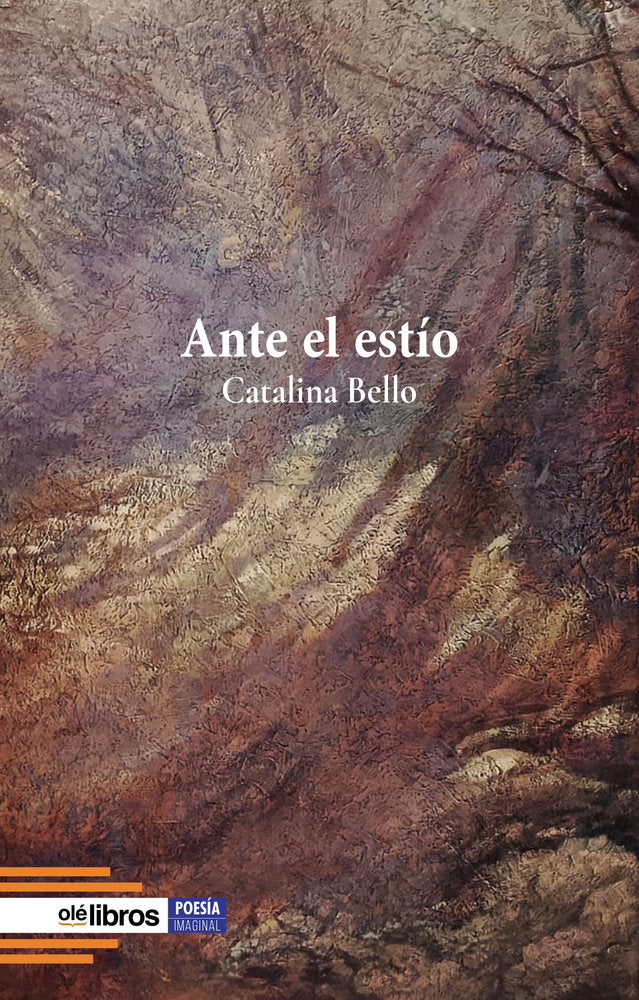 Ante el estío, de Bello, Catalina | portada del libro