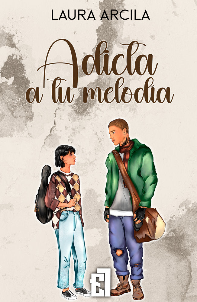 Adicta a tu melodía, de Arcila, Laura | portada del libro