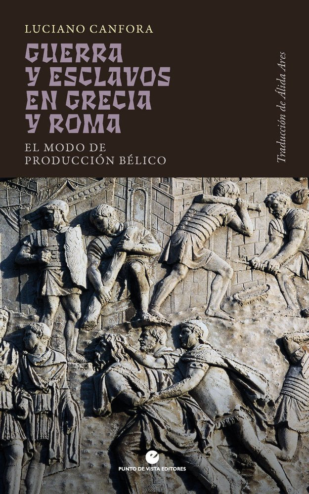 GUERRA Y ESCLAVOS EN GRECIA Y ROMA, de CANFORA, LUCIANO | portada del libro