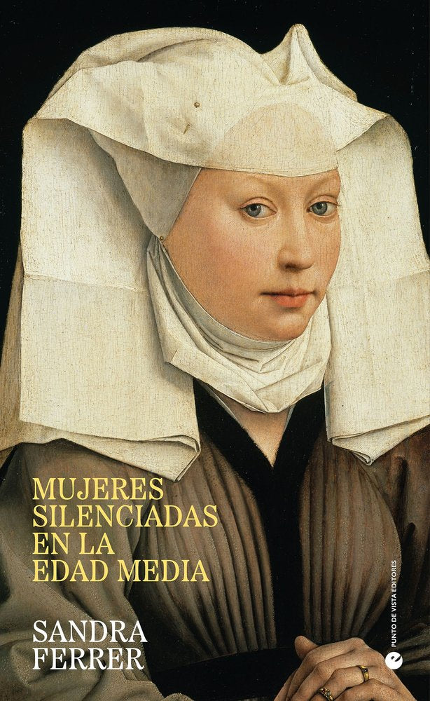 Mujeres silenciadas en la Edad Media, de FERRER VALERO, SANDRA | portada del libro