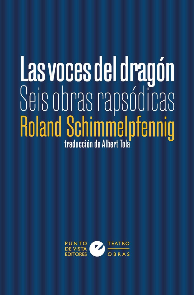 LAS VOCES DEL DRAGON, de SCHIMMELPFENNIG, ROLAND | portada del libro
