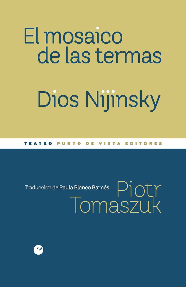 EL MOSAICO DE LAS TERMAS / DIOS NIJINSKY, de TOMASZUK, PIOTR | portada del libro