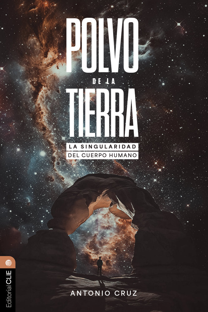 Polvo de la tierra: La singularidad del cuerpo humano, de Cruz Suárez, Antonio | portada del libro