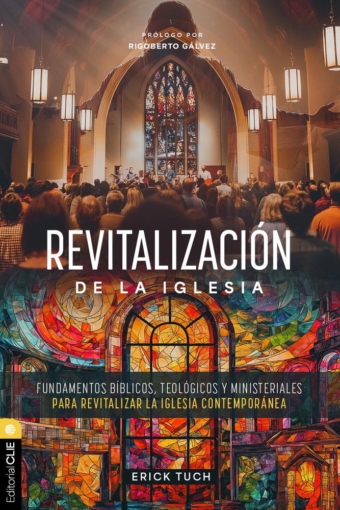 Revitalización de la Iglesia, de Tuch Tasej, Erick Fernando | portada del libro