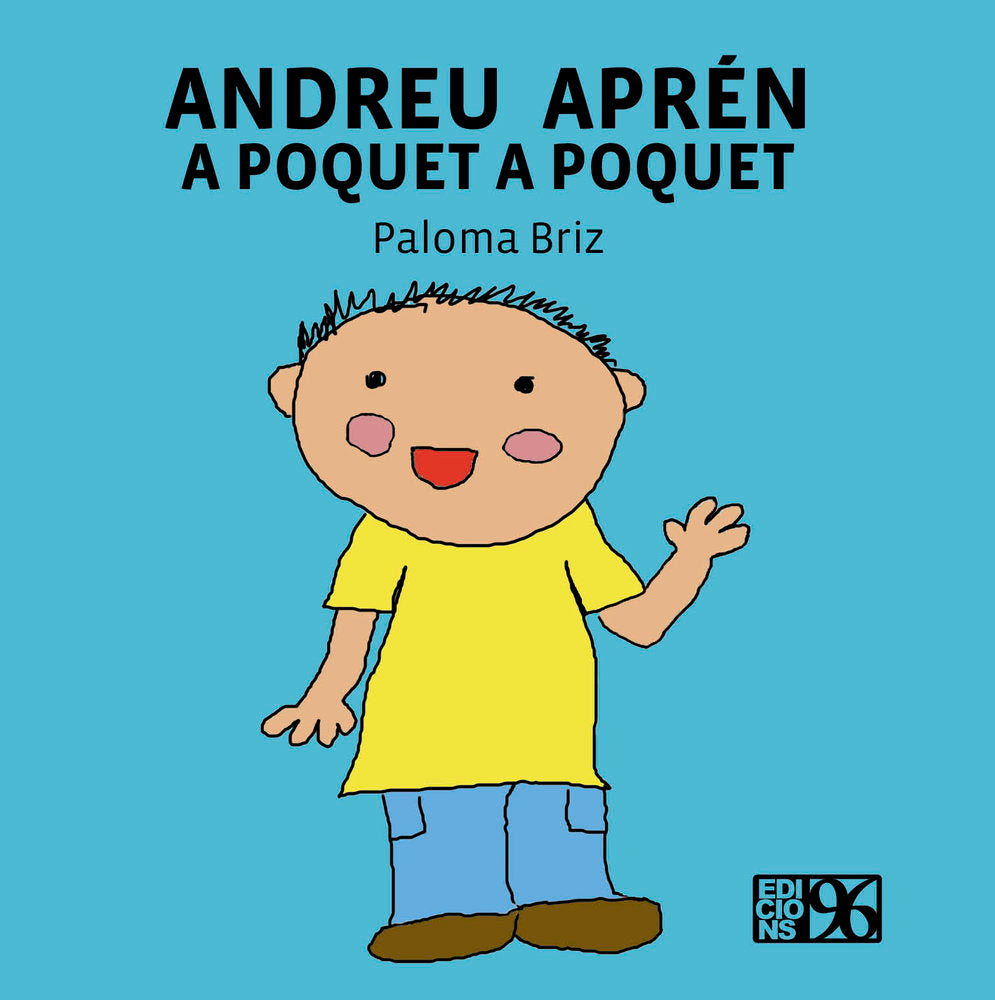 ANDREU APRÉN A POQUET A POQUET, de Briz López, Paloma | portada del libro