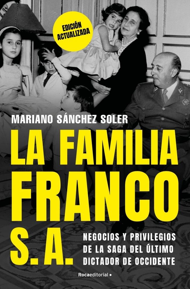 LA FAMILIA FRANCO, S.A., de SANCHEZ SOLER, MARIANO | portada del libro