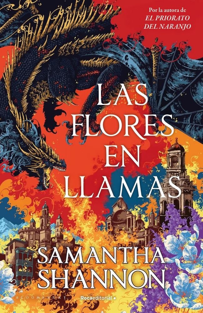 Las flores en llamas (precuela El priorato del naranjo), de SAMANTHA SHANNON | portada del libro