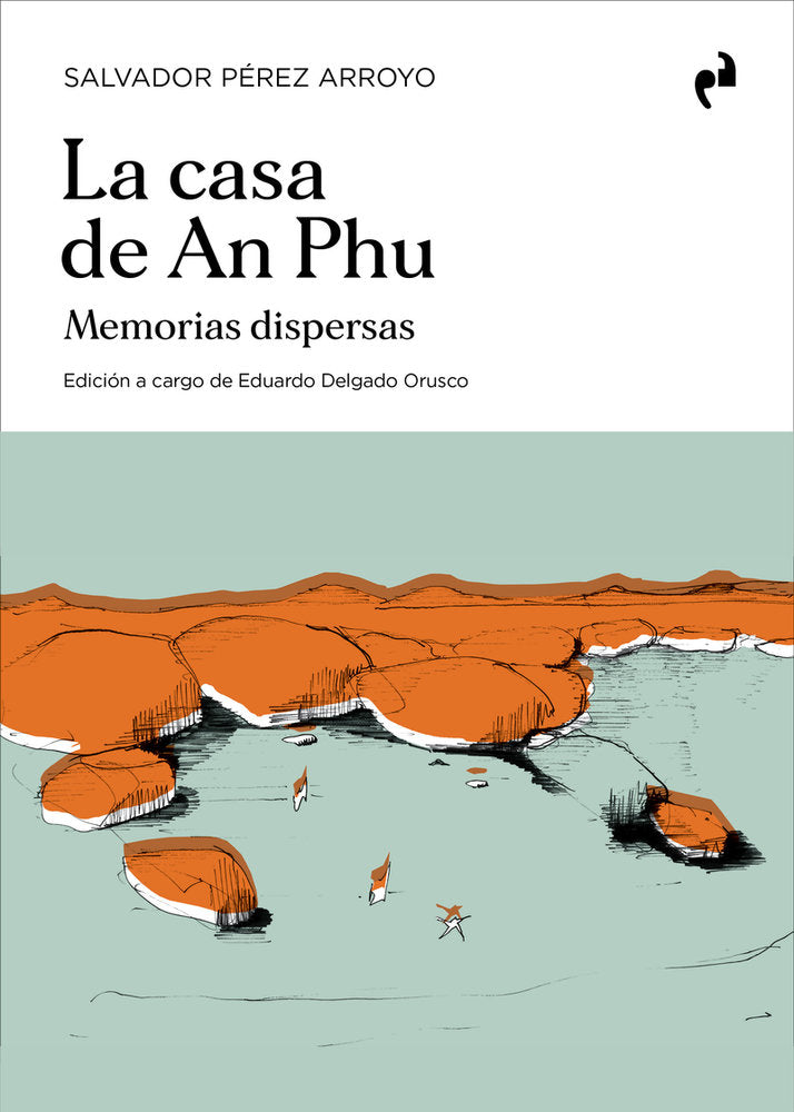 La casa de an phu, de Perez Arroyo,Salvador | portada del libro